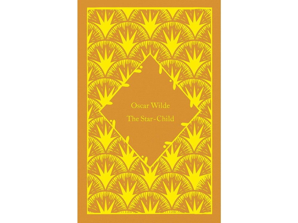 The Star-Child: Oscar Wilde (Little Clothbound Classics)