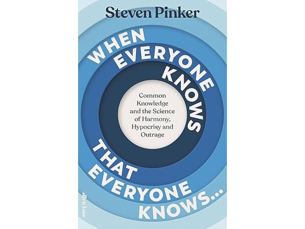 When Everyone Knows That Everyone Knows...: Common Knowledge and the Science of Harmony, Hypocrisy and Outrage