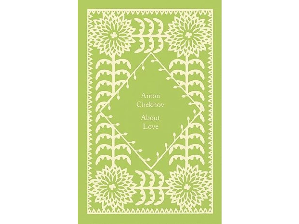 About Love: Anton Chekhov (Little Clothbound Classics)