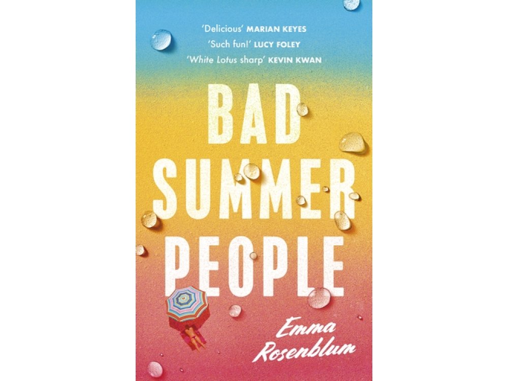 Bad Summer People