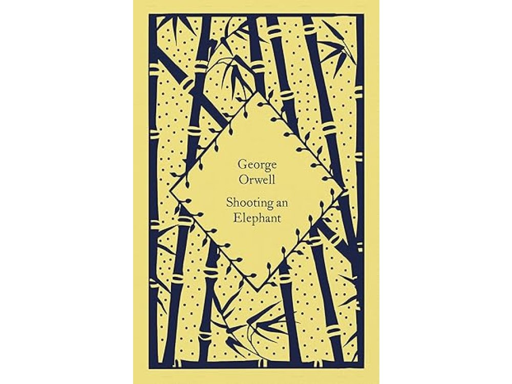 Shooting an Elephant: George Orwell (Little Clothbound Classics)