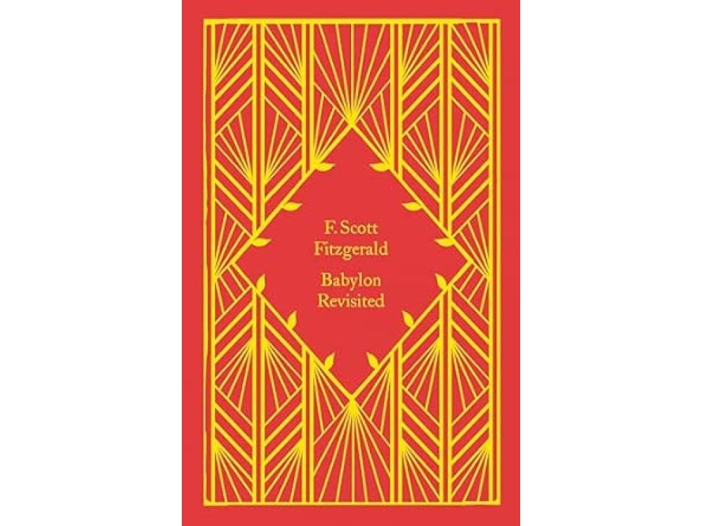 Babylon Revisited: Scott F. Fitzgerald (Little Clothbound Classics)