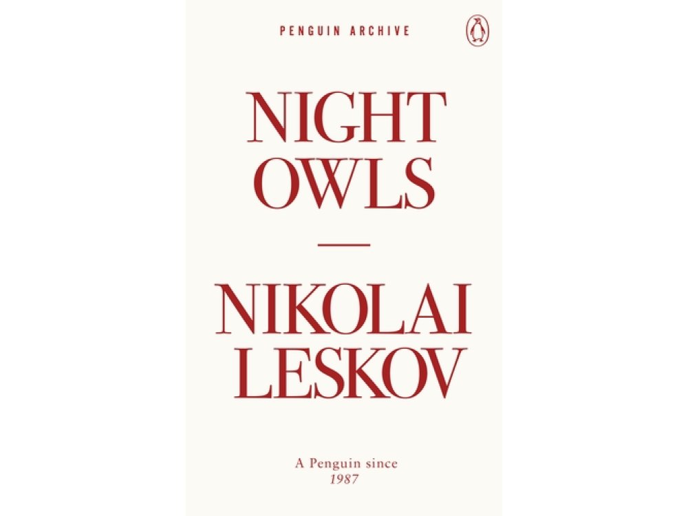 Night Owls: Nikolai Leskov (Penguin Archive)