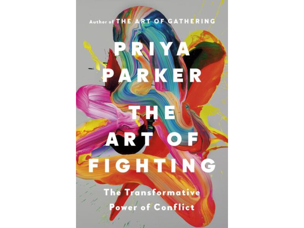 The Art of Fighting: The Transformative Power of Conflict