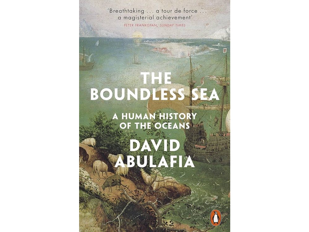 The Boundless Sea: A Human History of the Oceans