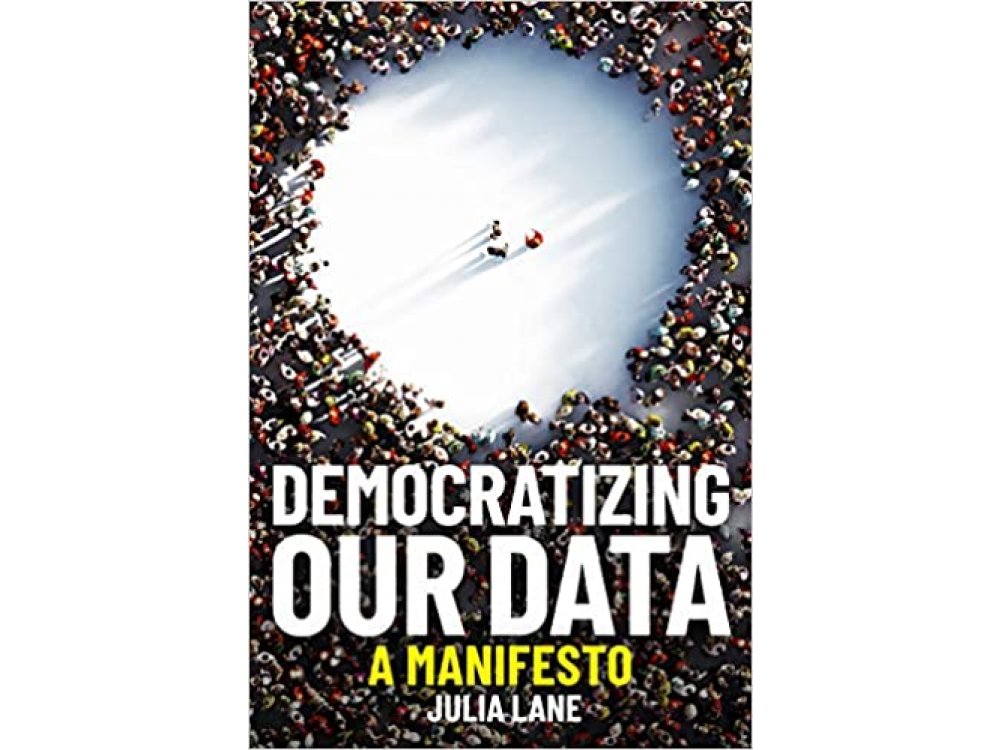 Democratizing Our Data: A Manifesto