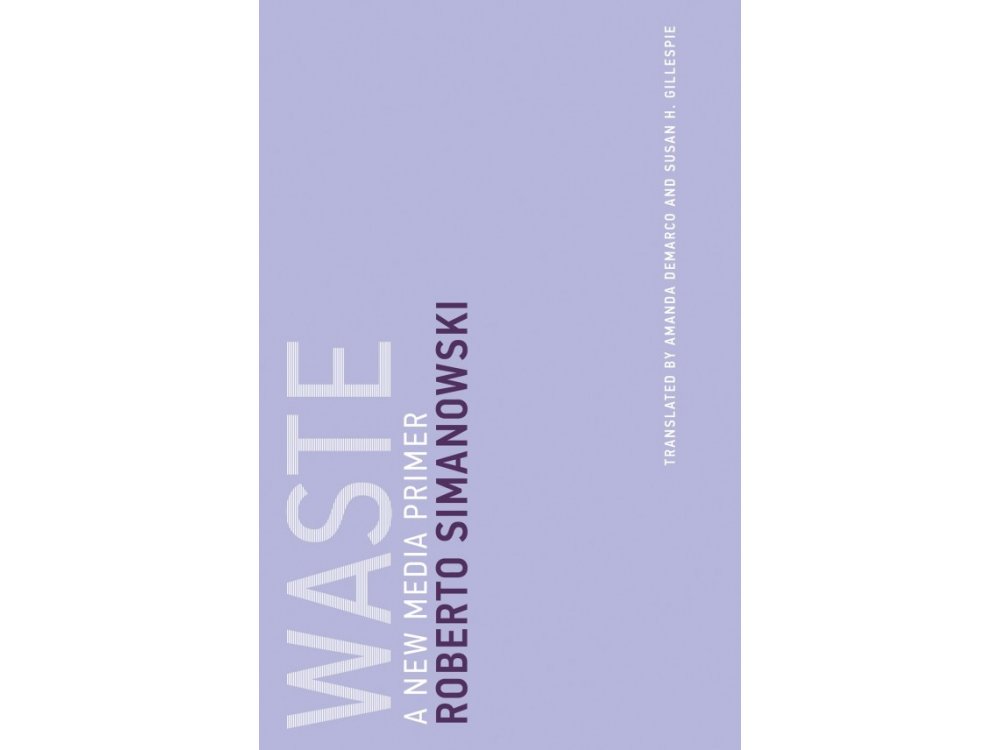 Waste: A New Media Primer