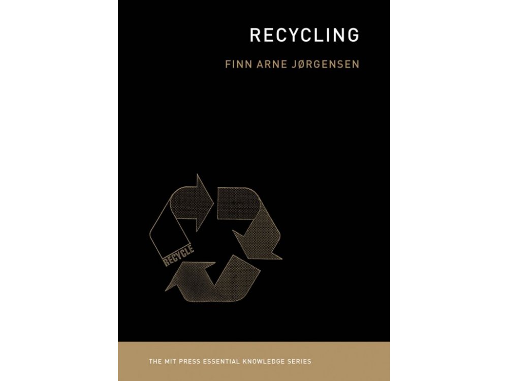 Recycling (The MIT Press Essential Knowledge Series)