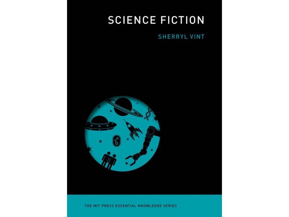 Science Fiction (MIT Press Essential Knowledge Series)