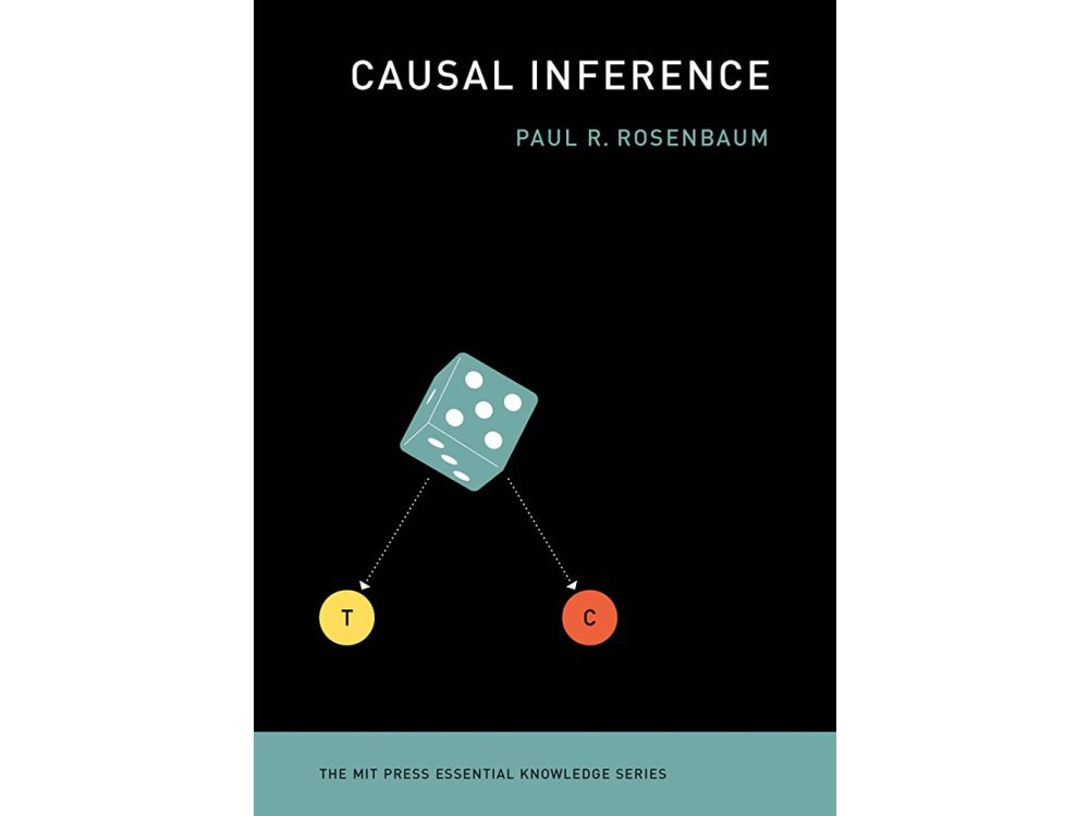 Causal Inference ( The MIT Press Essential Knowledge Series)