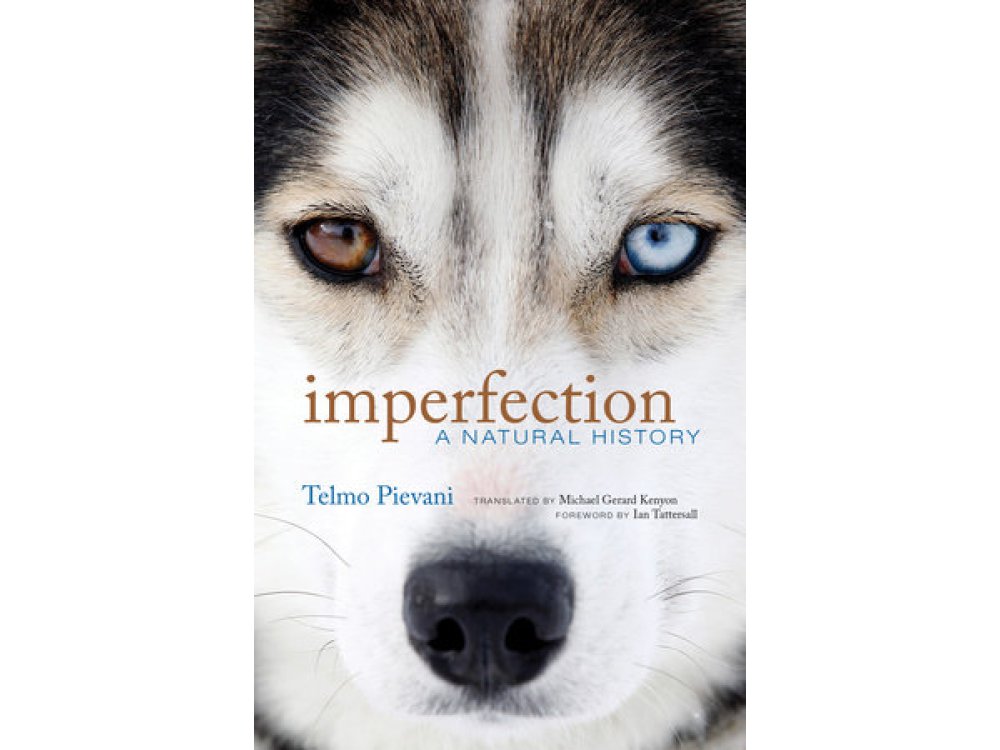 Imperfection: A Natural History