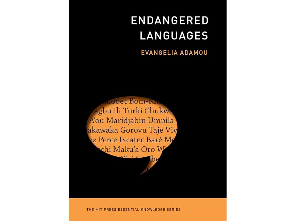 Endangered Languages (MIT Press Essential Knowledge)