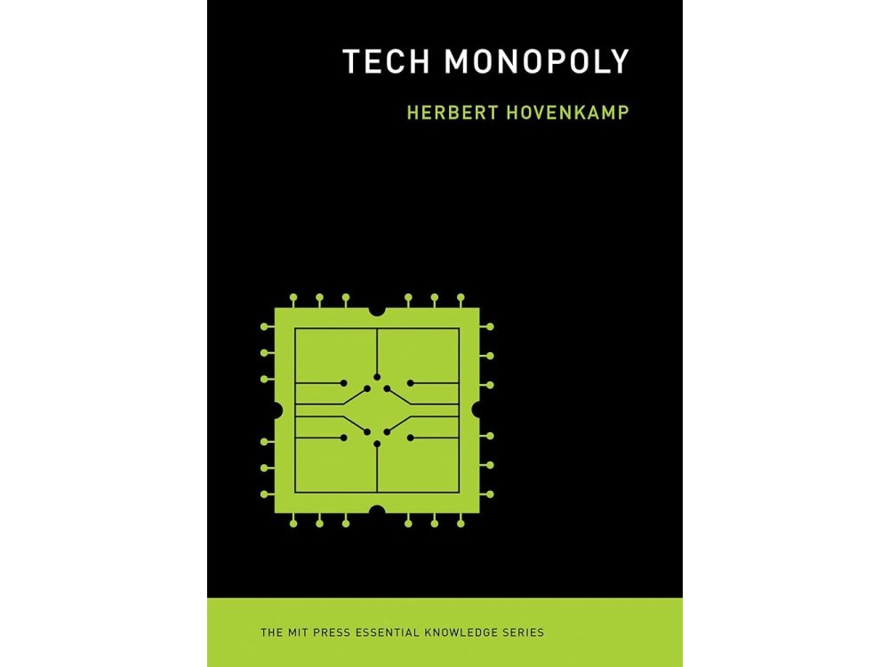 Tech Monopoly (MIT Press Essential Knowledge Series)