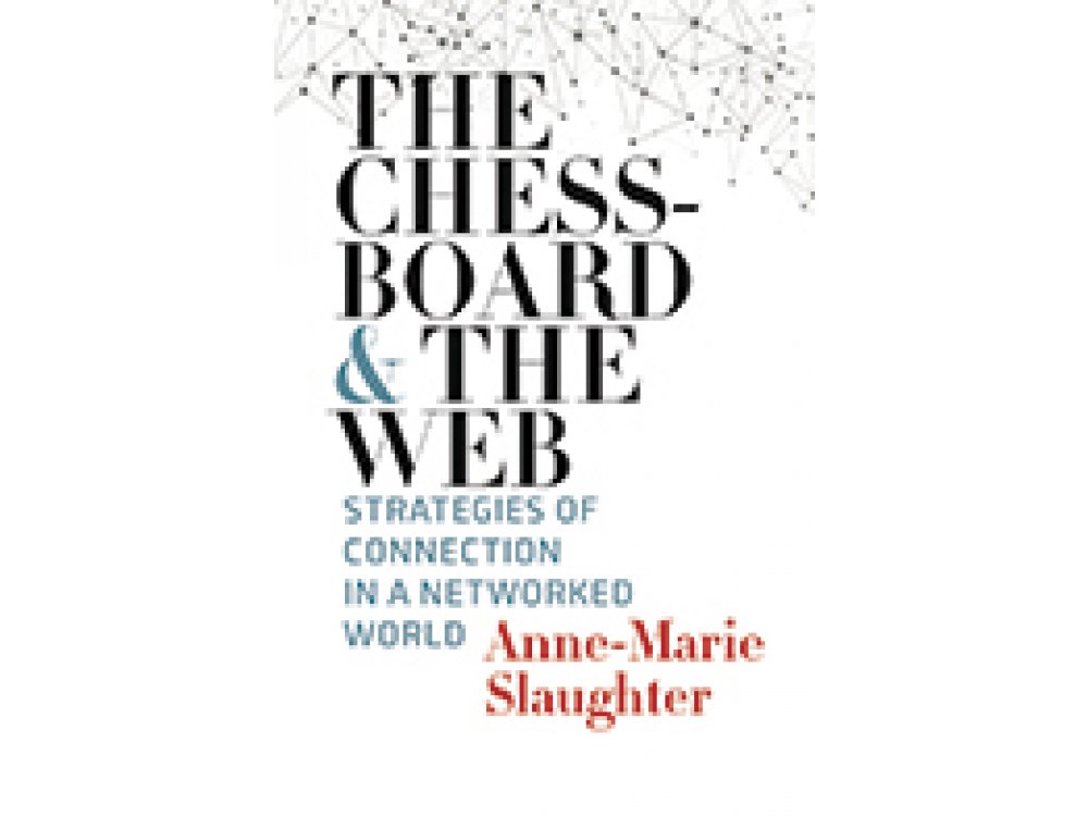 The Chessboard & the Web: Strategies of Connection in a Networked World