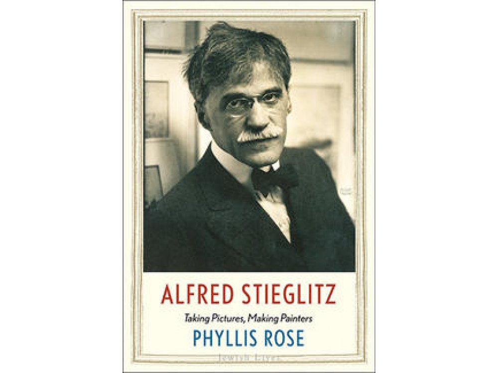 Alfred Stieglitz: Taking Pictures, Making Painters