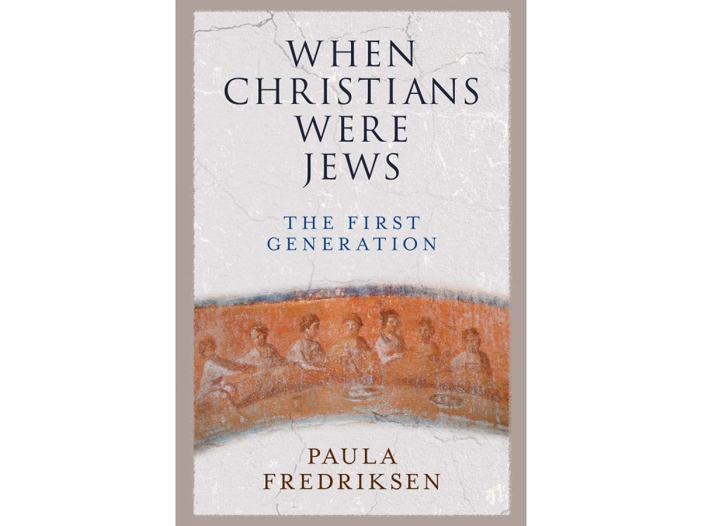When Christians Were Jews: The First Generation [CLONE]