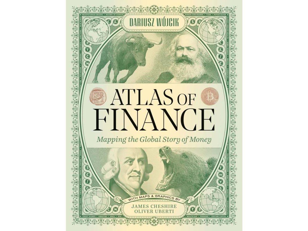 Atlas of Finance: Mapping the Global Story of Money