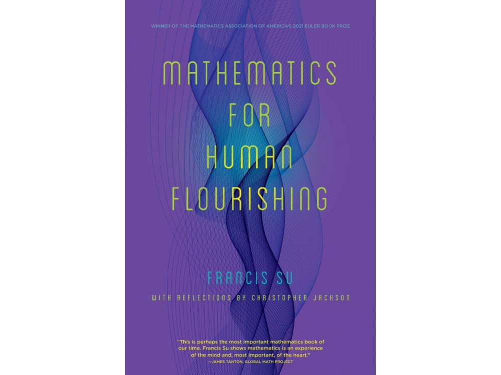 Mathematics for Human Flourishing