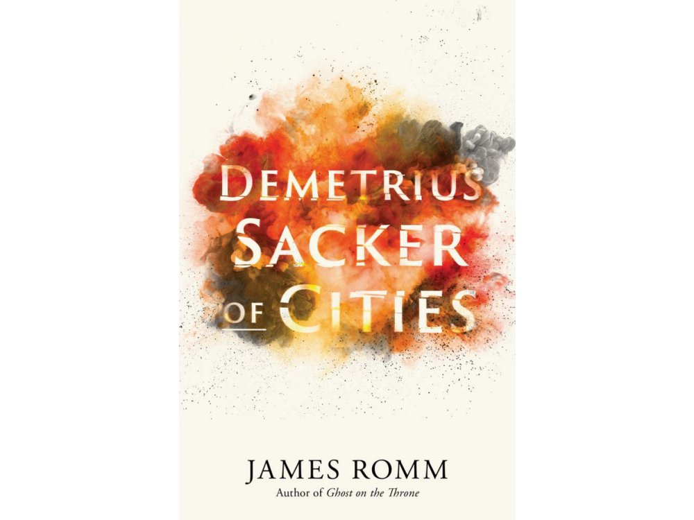 Demetrius: Sacker of Cities