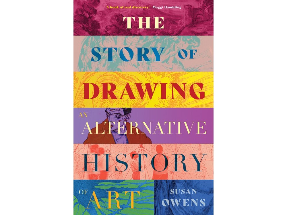 The Story of Drawing: An Alternative History of Art