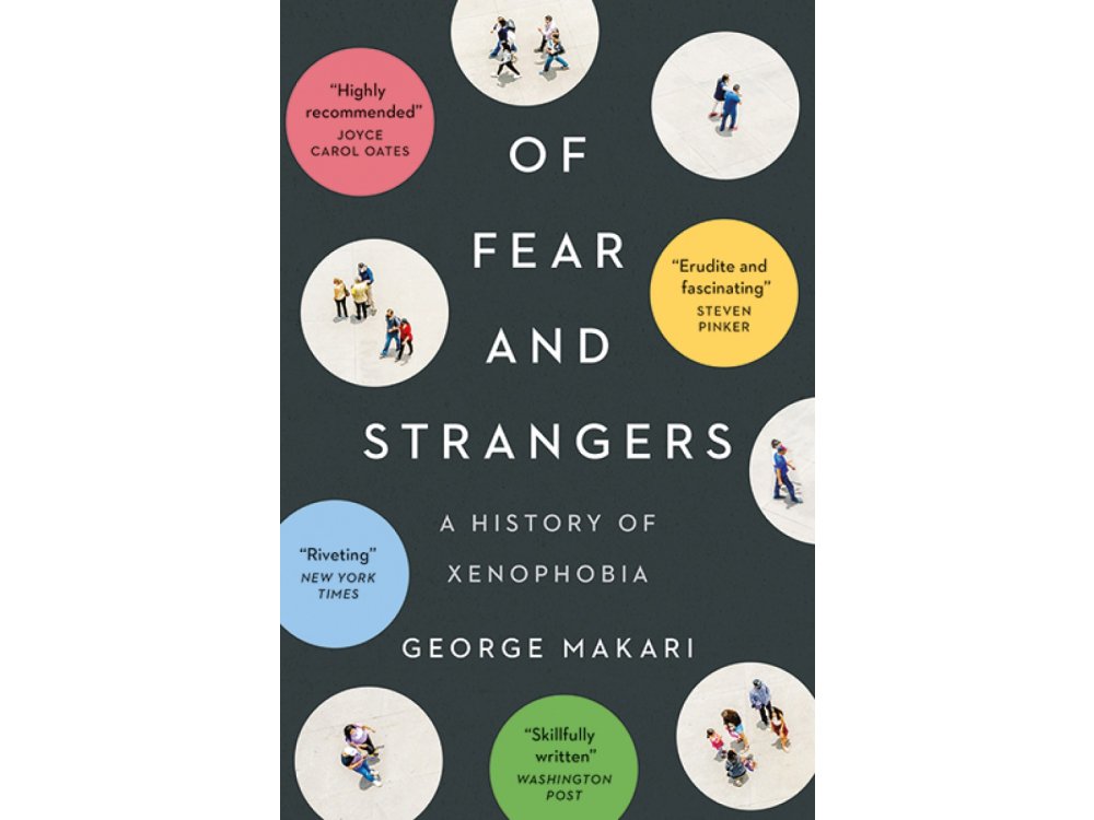 Of Fear and Strangers: A History of Xenophobia