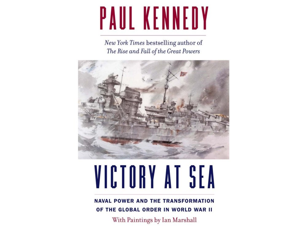 Victory at Sea: Naval Power and the Transformation of the Global Order in World War II