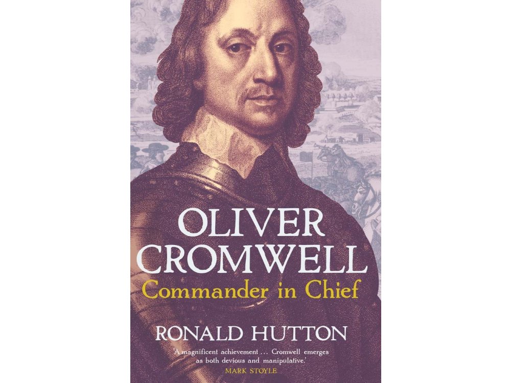 Oliver Cromwell: Commander in Chief