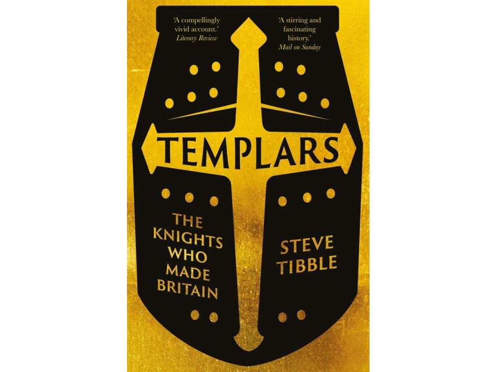 Templars: The Knights Who Made Britain