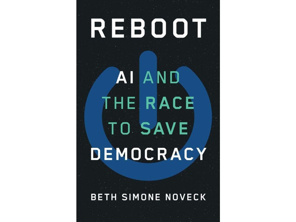 Reboot: AI and the Race to Save Democracy