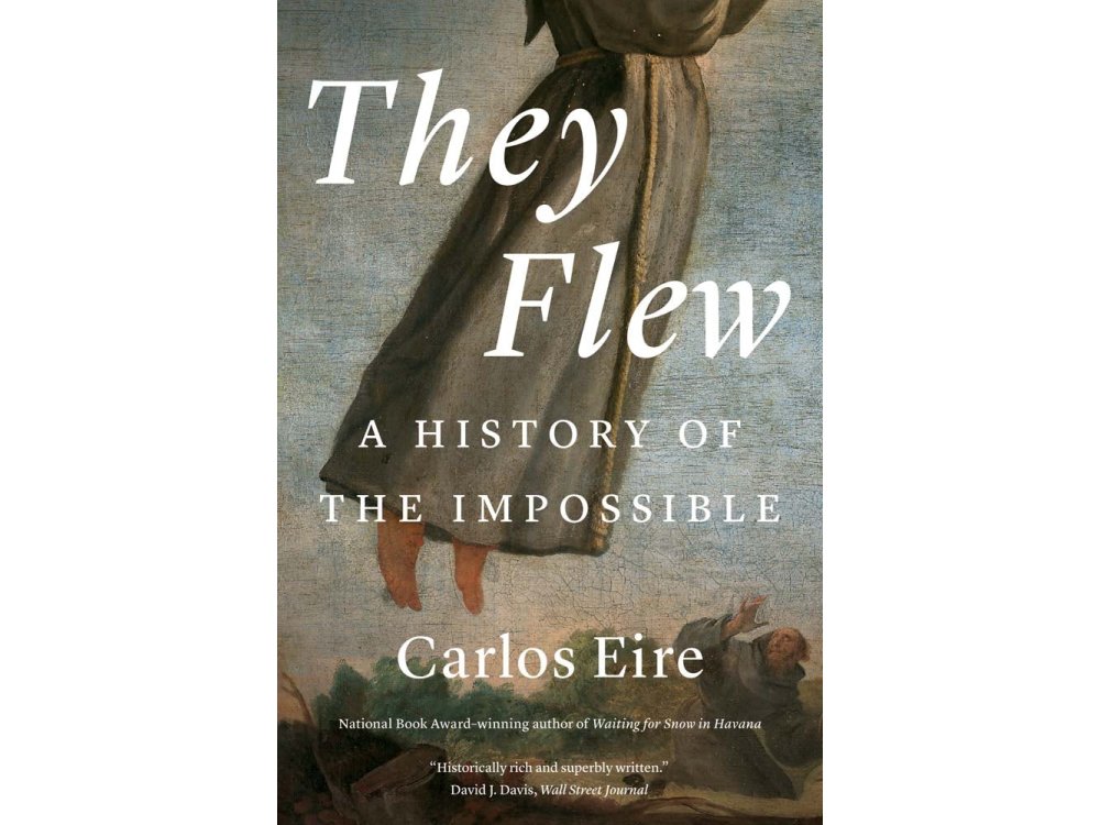 They Flew: A History of the Impossible