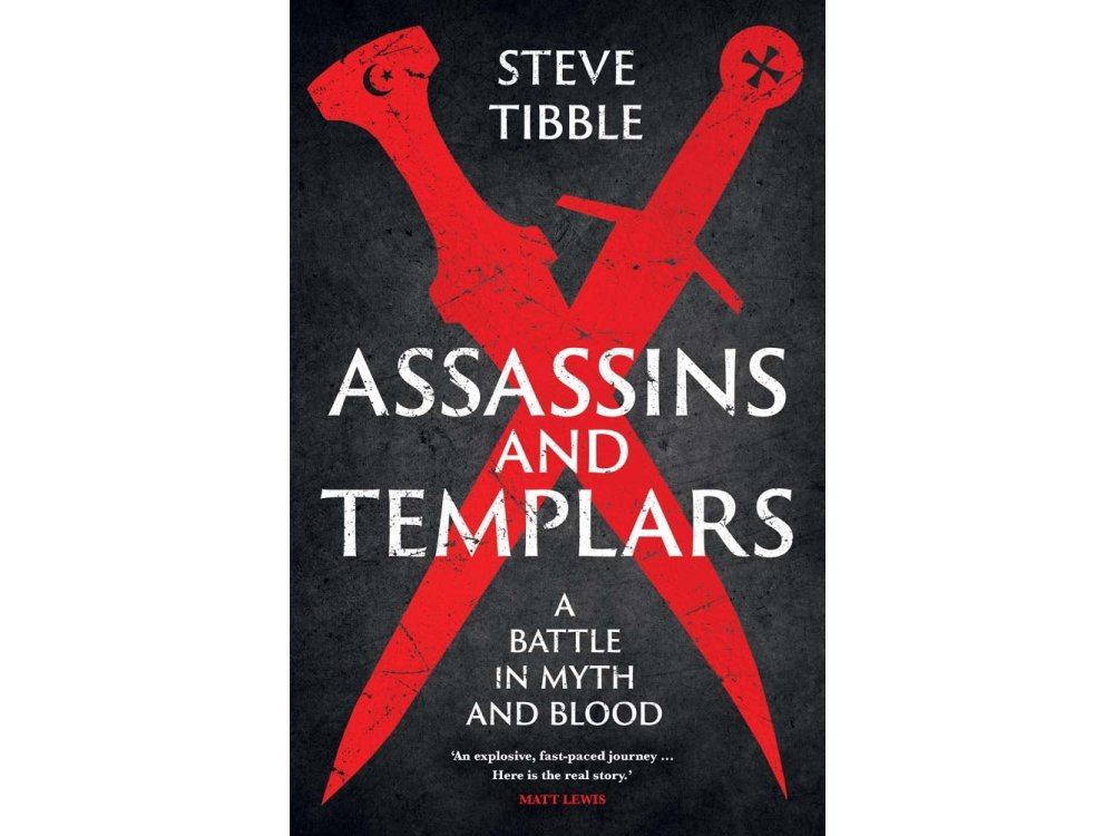 Assassins and Templars: A Battle in Myth and Blood