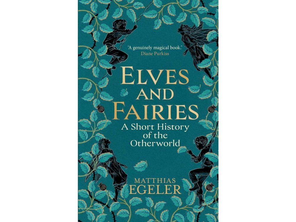 Elves and Fairies: A Short History of the Otherworld