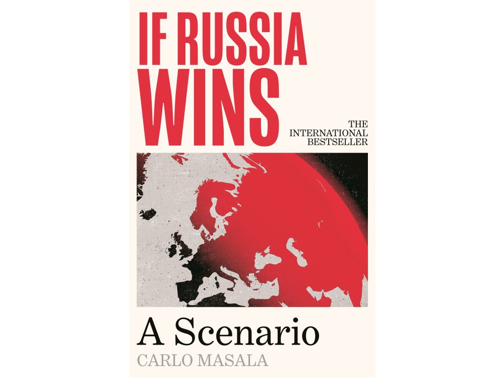 If Russia Wins: A Scenario