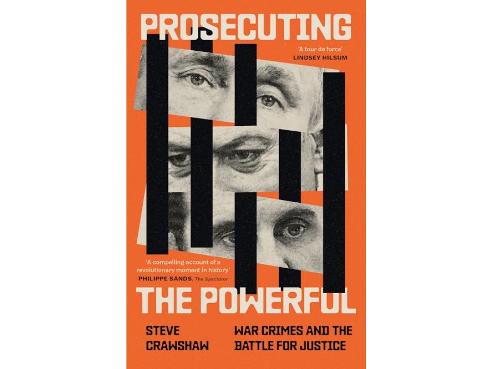 Prosecuting the Powerful: War Crimes and the Battle for Justice