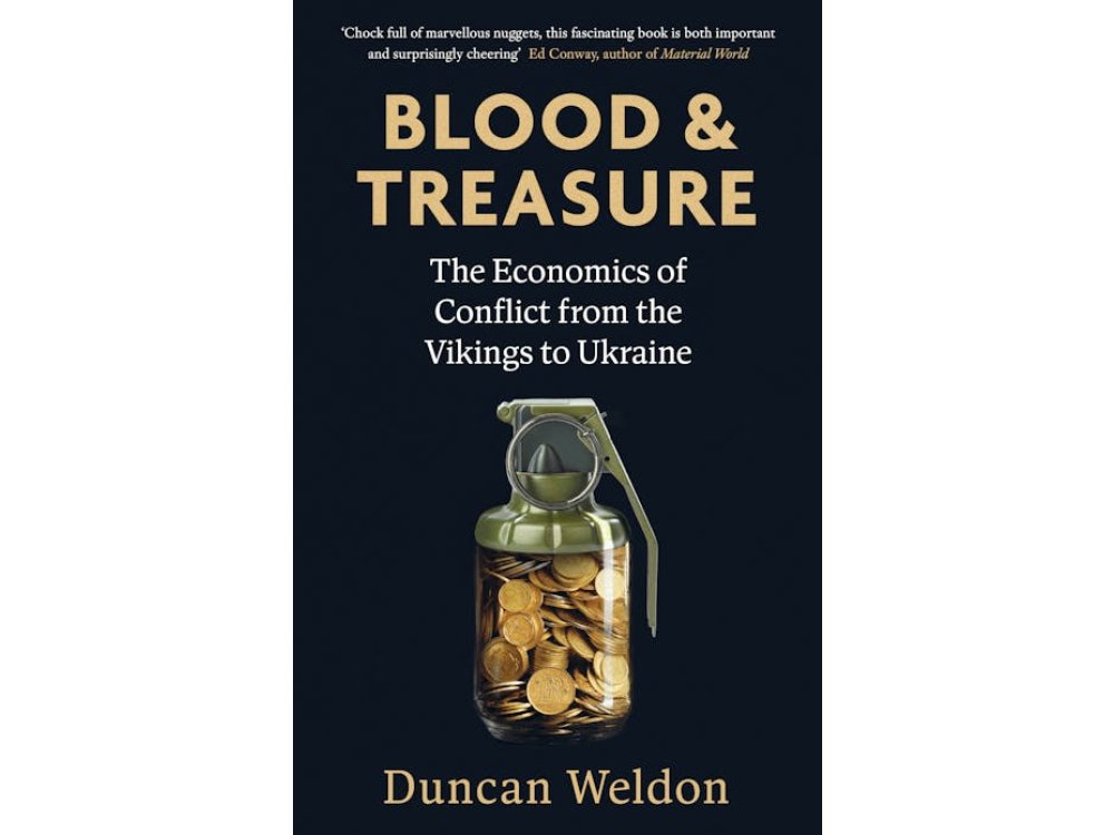 Blood and Treasure: The Economics of Conflict from the Vikings to Ukraine