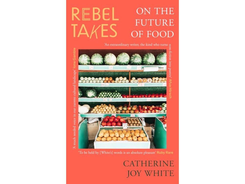 Rebel Takes: On the Future of Food