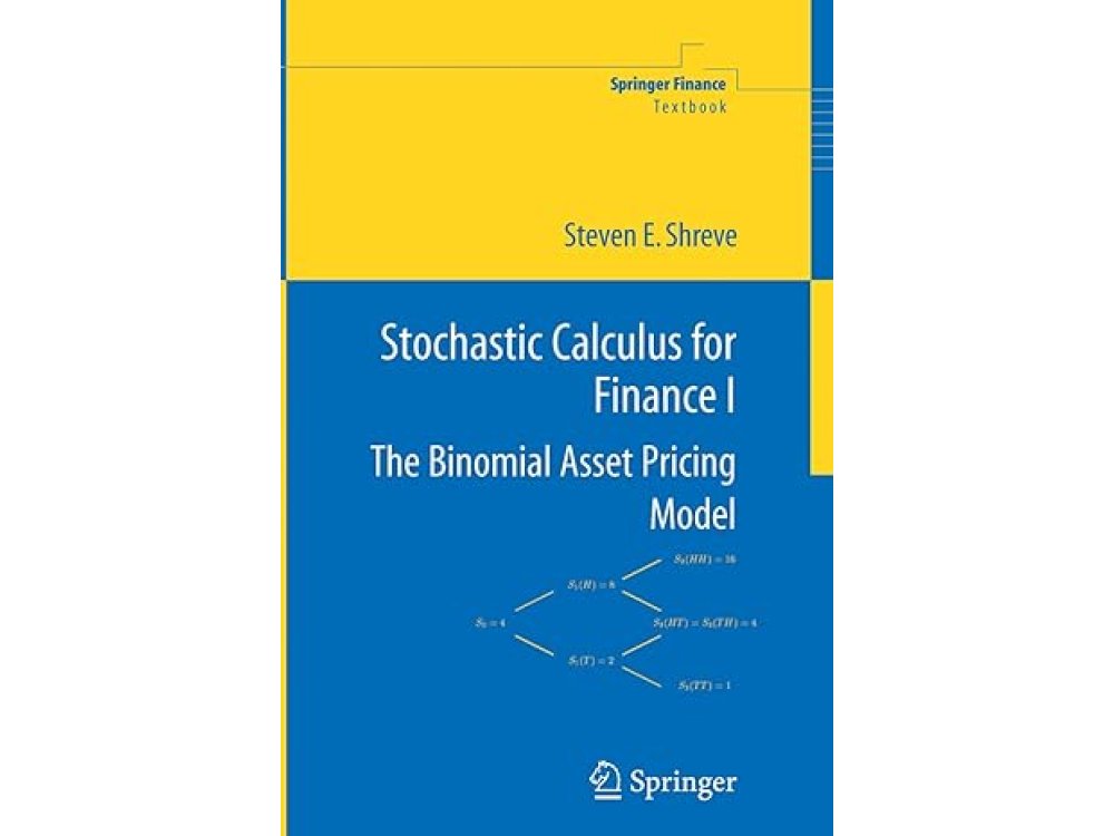 Stochastic Calculus for Finance I: The Binomial Asset Pricing Model