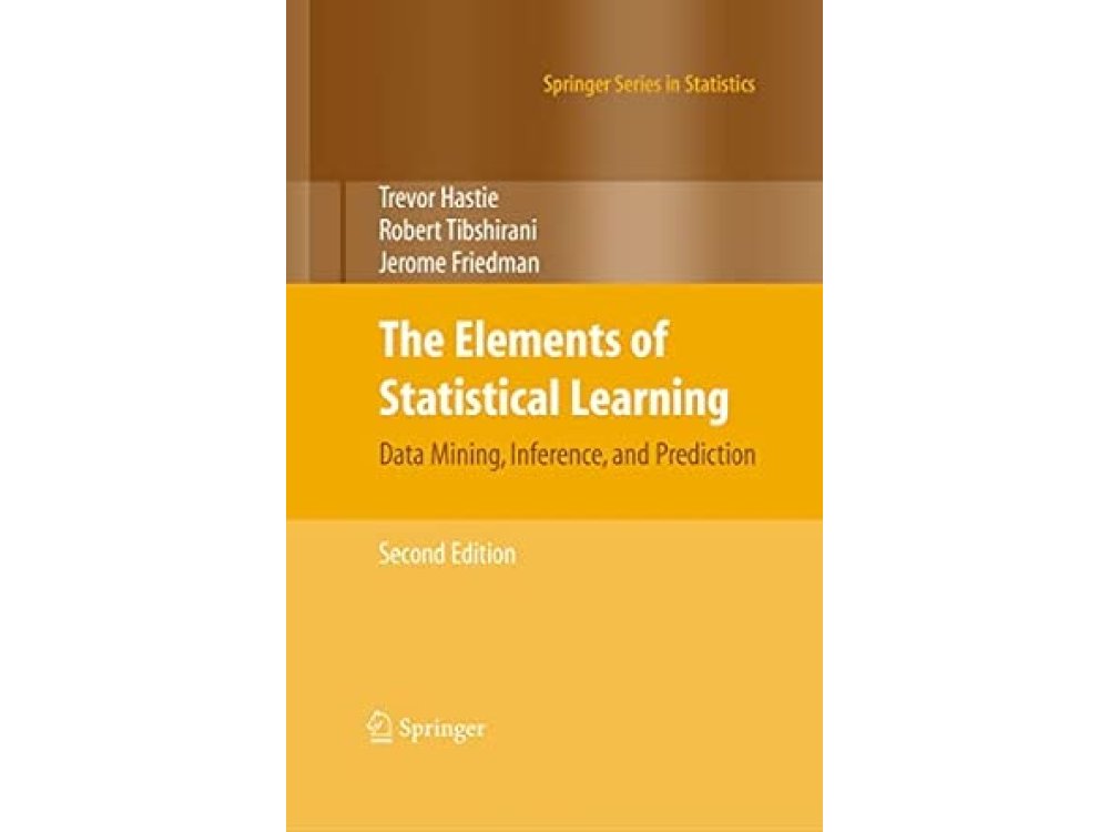 The Elements of Statistical Learning: Data Mining, Inference, and Prediction