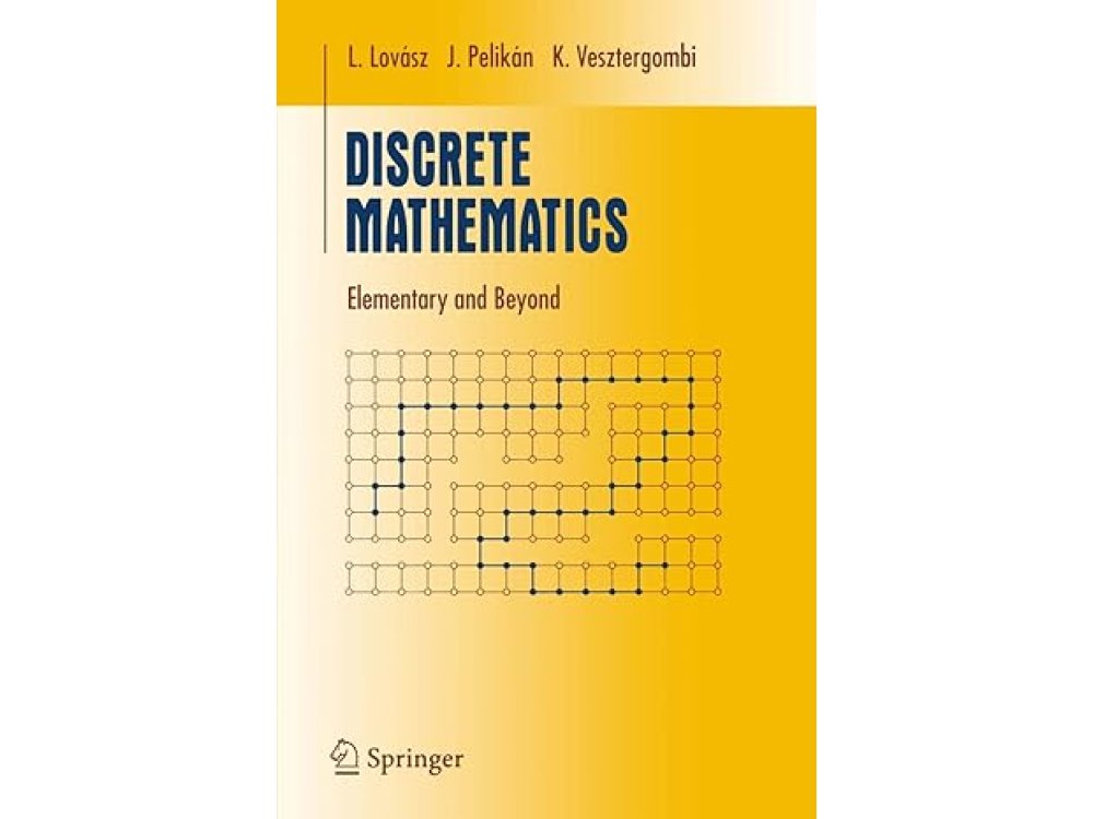 Discrete Mathematics: Elementary and Beyond