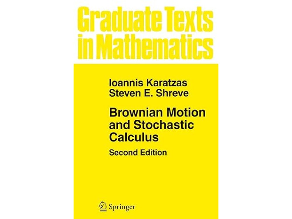 Brownian Motion and Stochastic Calculus