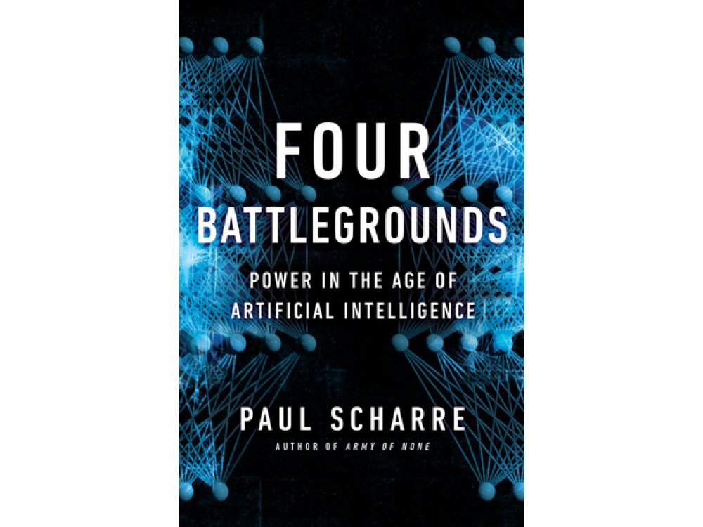 Four Battlegrounds: Power in the Age of Artificial Intelligence