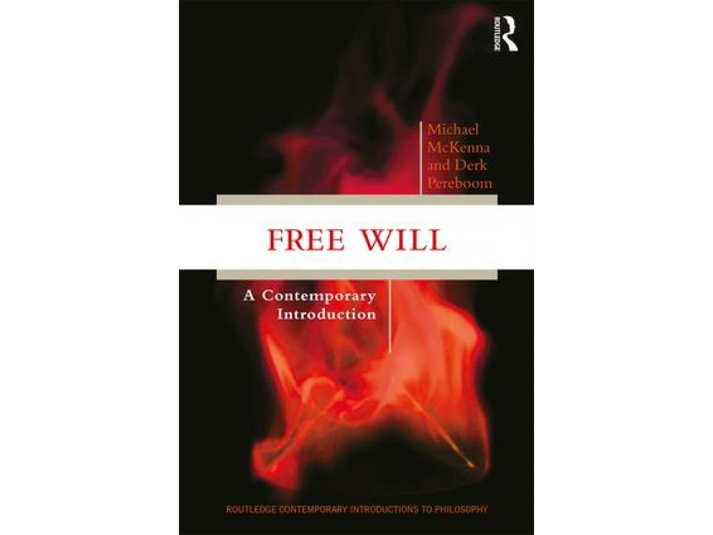 Free Will: A Contemporary Introduction