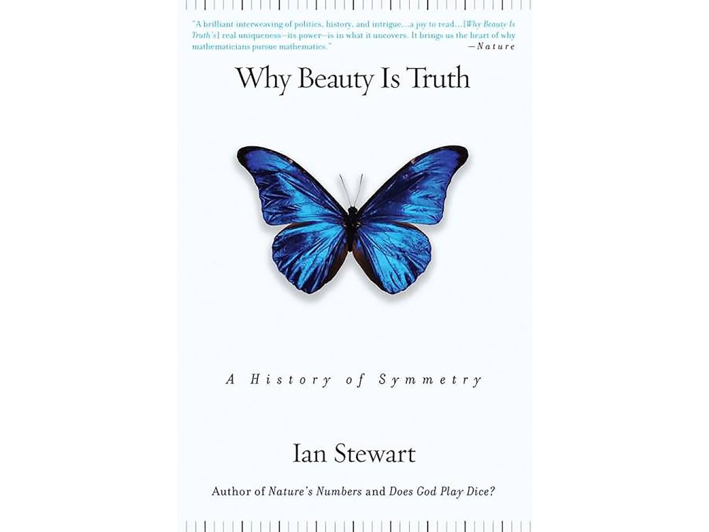 Why Beauty is Truth: A History of Symmetry