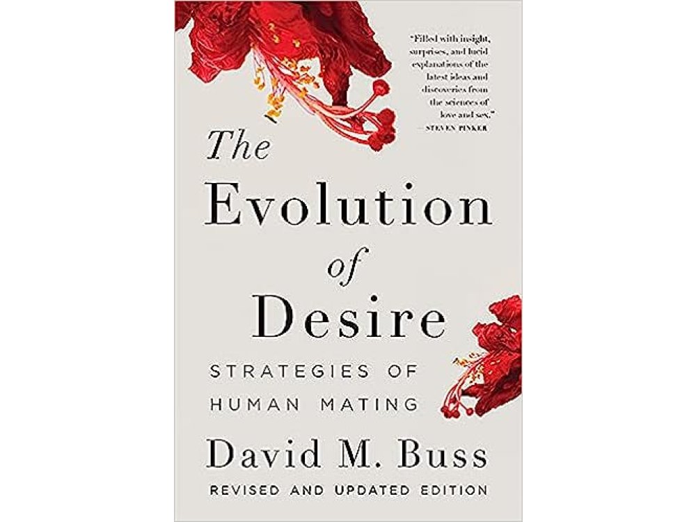 The Evolution of Desire: Strategies of Human Mating