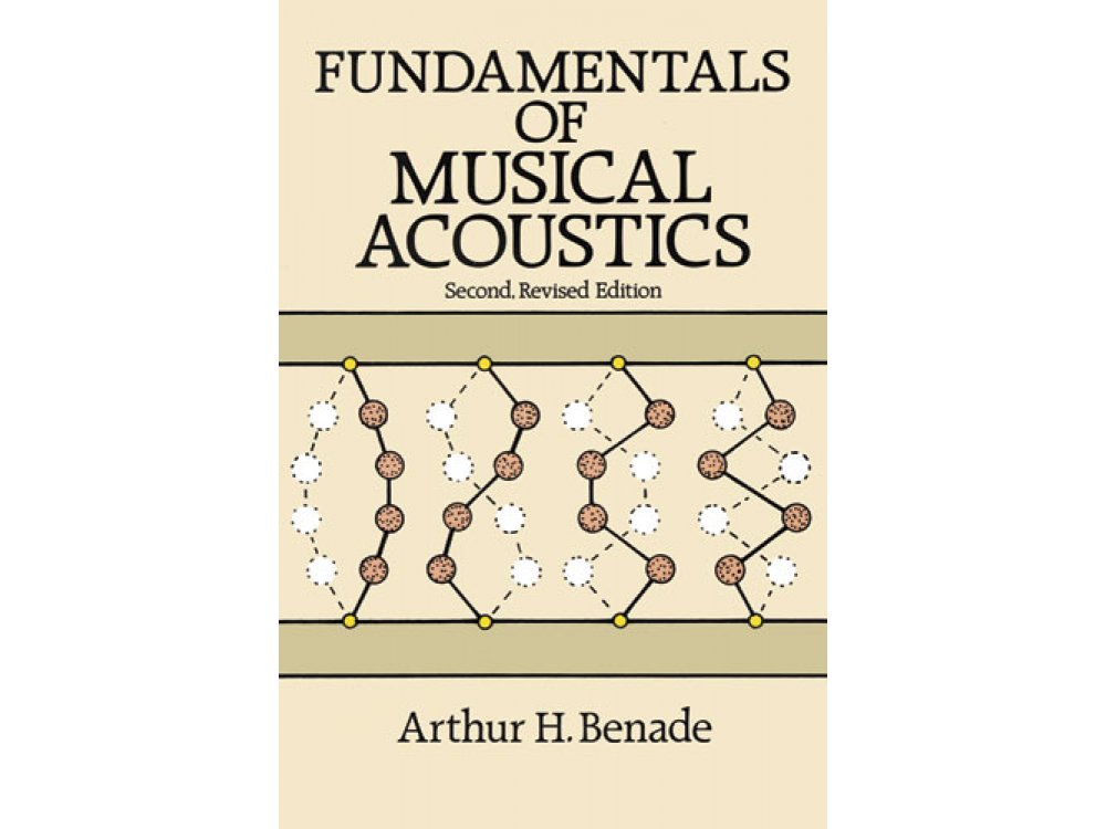 Fundamentals of Musical Acoustics (Revised Edition)