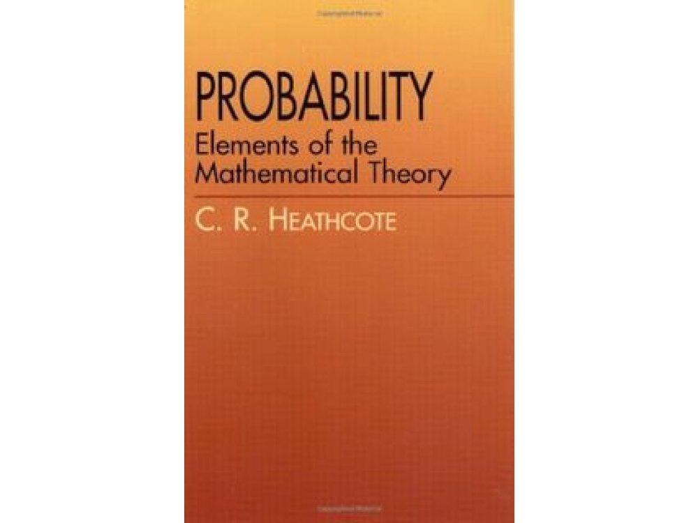 Probability: Elements of the Mathematical Theory