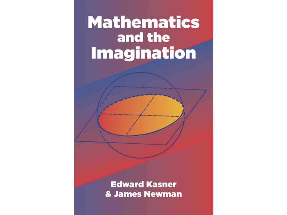 Mathematics and the Imagination