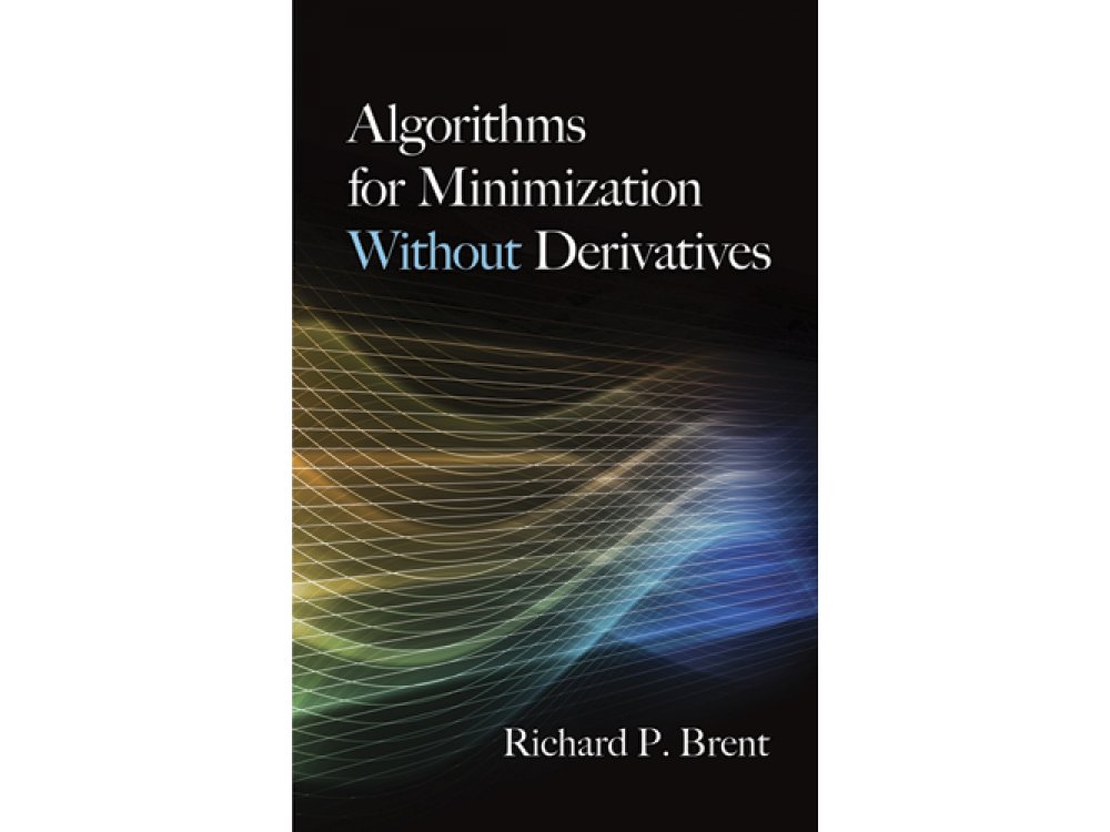 Algorithms for Minimization without Derivatives