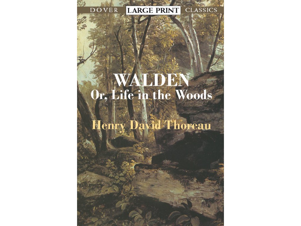 Walden: Or, Life in the Woods