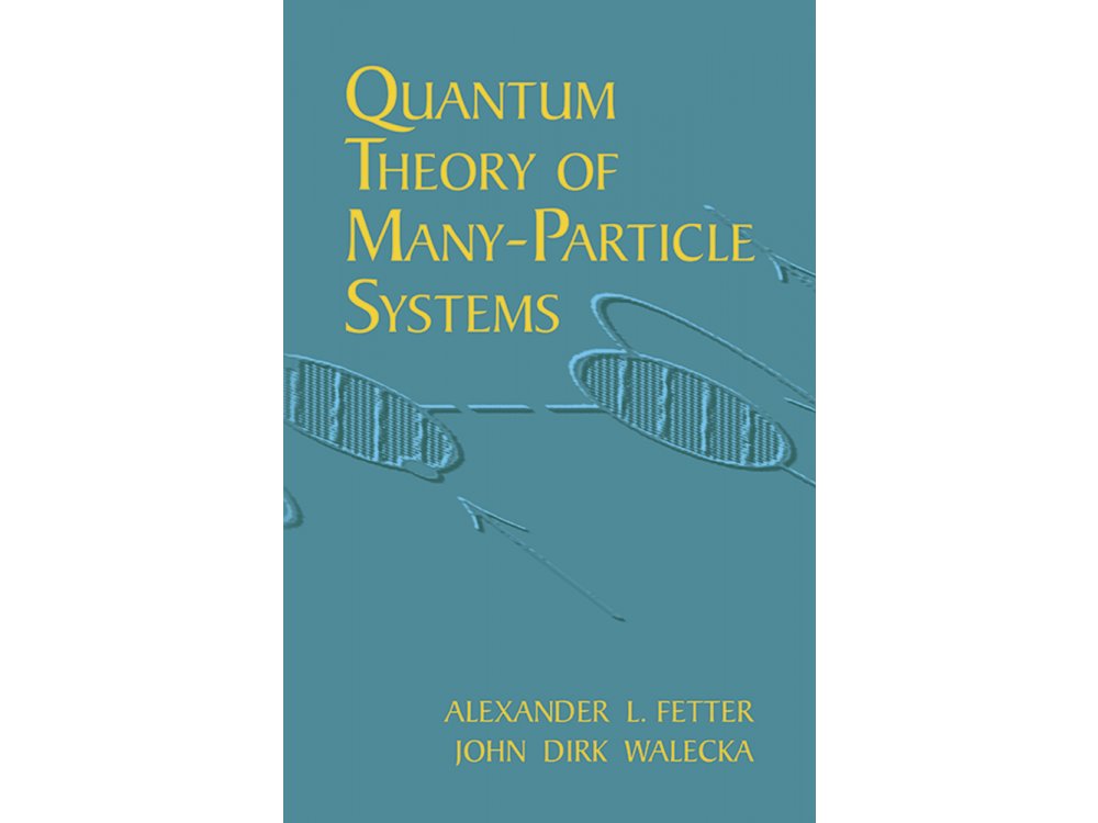 Quantum Theory of Many-Particle System